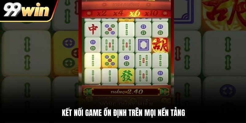 Kết nối game ổn định trên mọi nền tảng